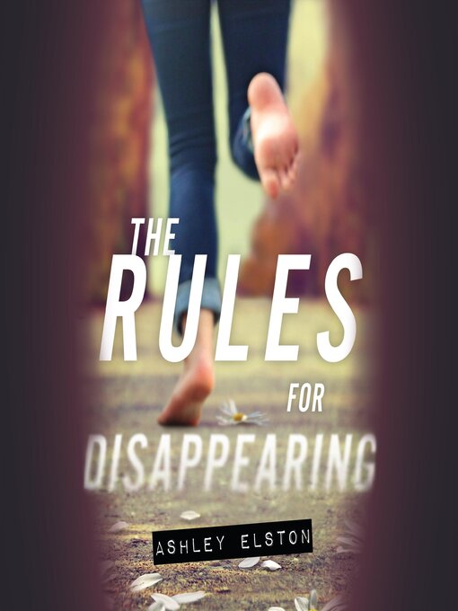 Title details for The Rules for Disappearing by Ashley Elston - Wait list